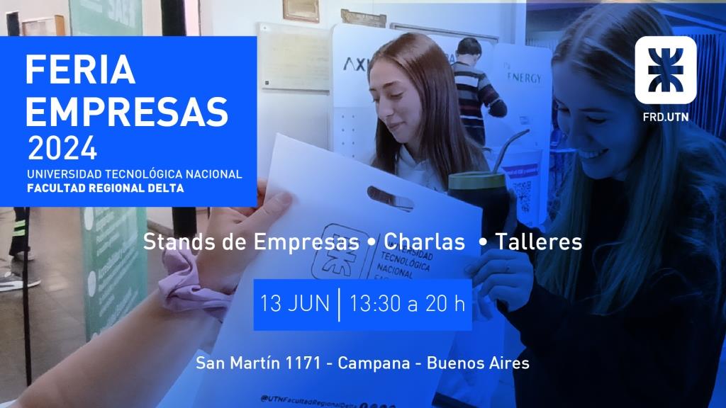 ESTE JUEVES 13/6 SE REALIZARÁ LA FERIA DE EMPRESAS UTN 2024