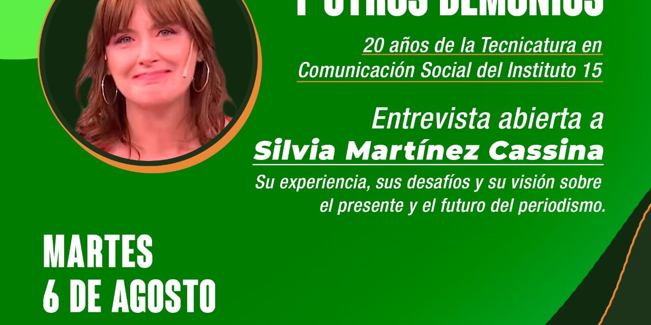 Entrevista Abierta a la periodista  Silvia Martínez Cassina en el Instituto 15