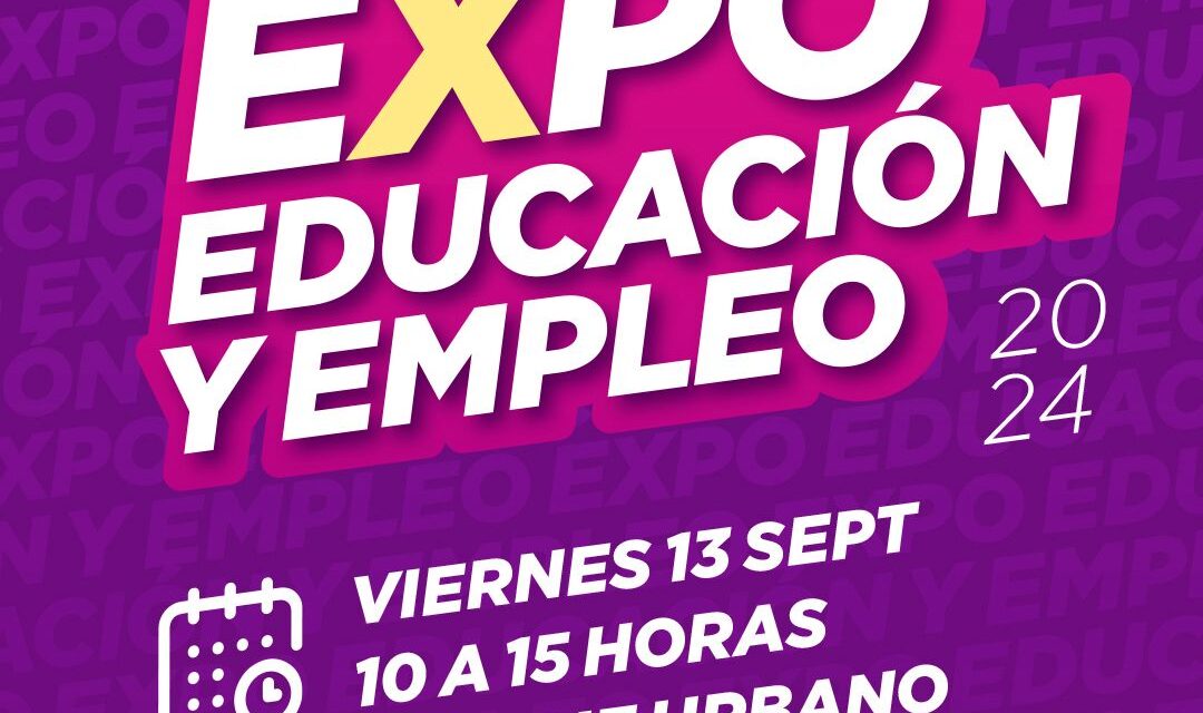 Se viene una nueva edición de la “Expo Educación y Empleo”