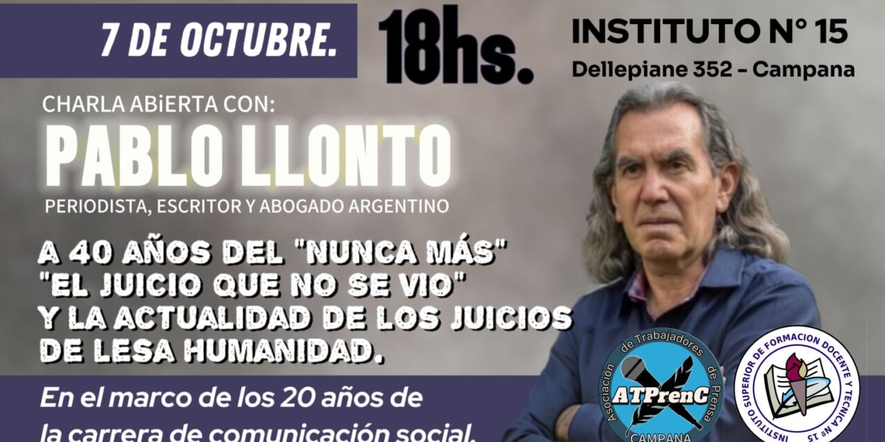 ATPRENC e Instituto N°15 invitan a charla con Pablo Llonto