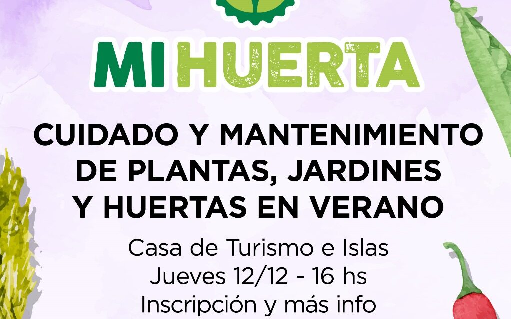 Programa “Mi Huerta”: invitan a dos nuevas charlas gratuitas