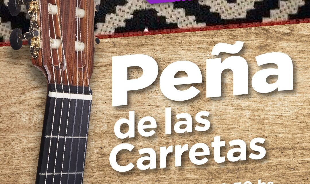 Cultura Cerca Tuyo: se viene otro viernes de “Peña de las Carretas”