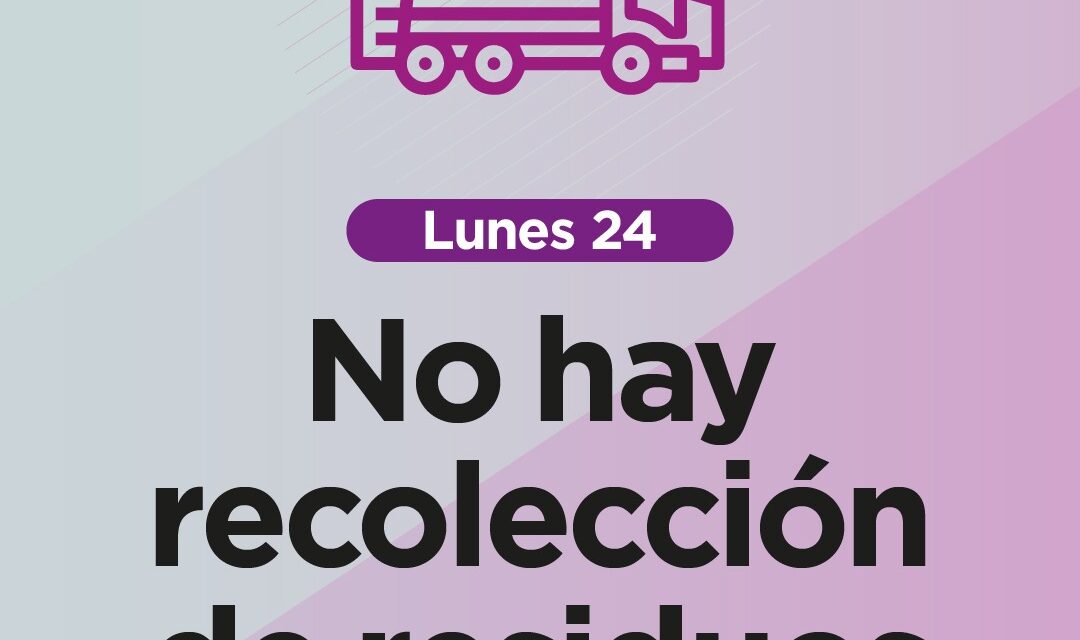 El lunes no habrá recolección domiciliaria de residuos