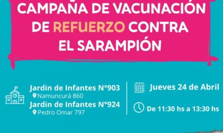 La campaña de vacunación de refuerzo contra el Sarampión llega a los jardines de infantes