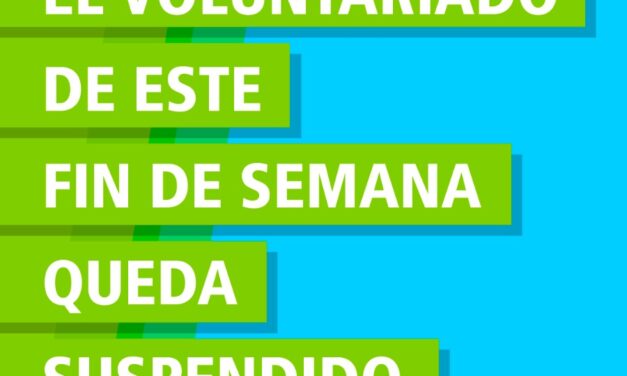 Se suspendió el voluntariado del fin de semana