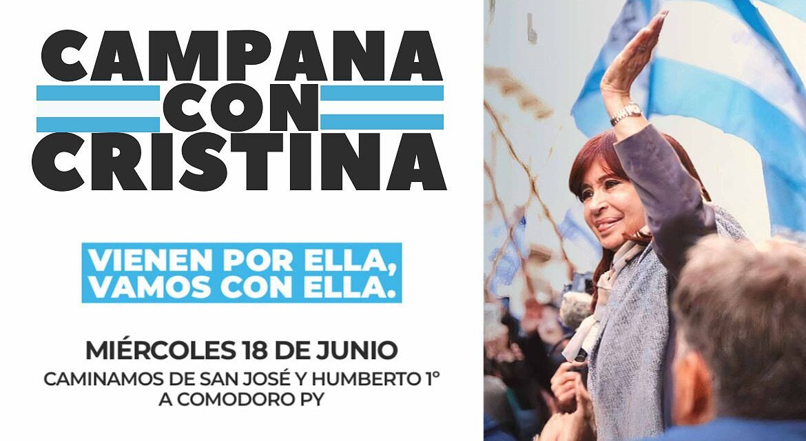 Campana se moviliza en defensa de Cristina, la democracia y la justicia social